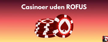 Casino Uden ROFUS Uden NemID - De Bedste Spilmuligheder Casino Uden ROFUS Uden NemID - De Bedste Spilmuligheder
